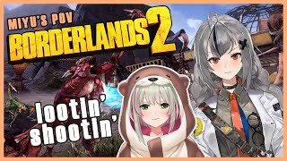 【Borderlands 2】playing co-op with Xia!【NIJISANJI ID | Miyu Ottavia】