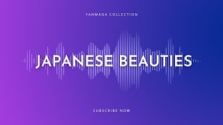 Yanmaga Collection – Japanese Beauties