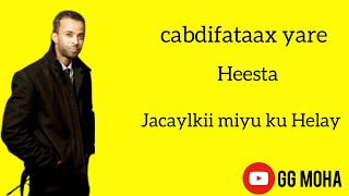 Cabdifataax yare jacaylkii miyu ku Helay official music audio