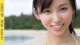 【１分】吉木りさ ～イエロー v2022.09【Music試聴】RISA Yoshiki / 1min.♪ Photo Movie グラビア / よしき りさ Video Gravure