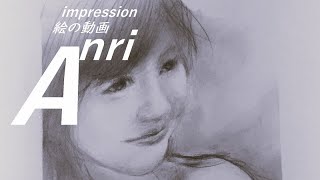 【impression 絵の動画】真夜中の少し絵画制作　杉原杏璃